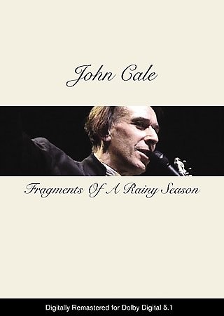 John Cale   Fragments of A Rainy Season DVD, 2004