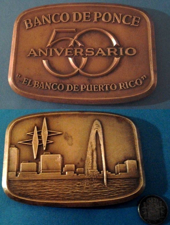 50 Aniv BANCO PONCE PUERTO RICO 1967 Rare Find it closed 1990 MEDALLIC 