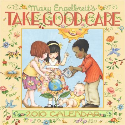 Take Good Care 2010 by LLC Staff Andrews McMeel Publishing 2009 