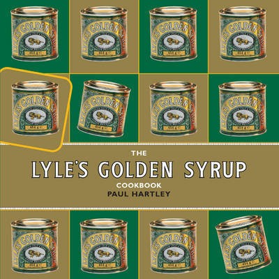 NEW The Lyles Golden Syrup Cookbook by Paul Hartley Hardcover Book