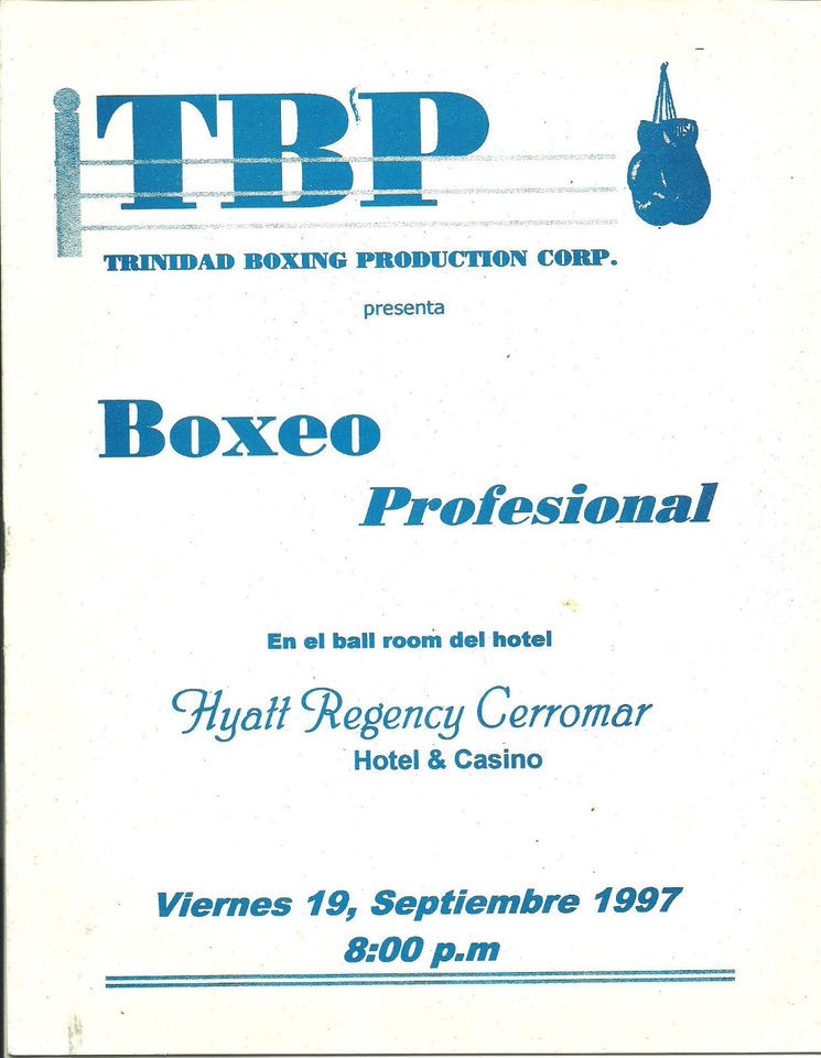 SAMMY SERRANO FELIX TRINIDAD PRODU BOXING PROGRAM SEPTEMBER 19 1997 