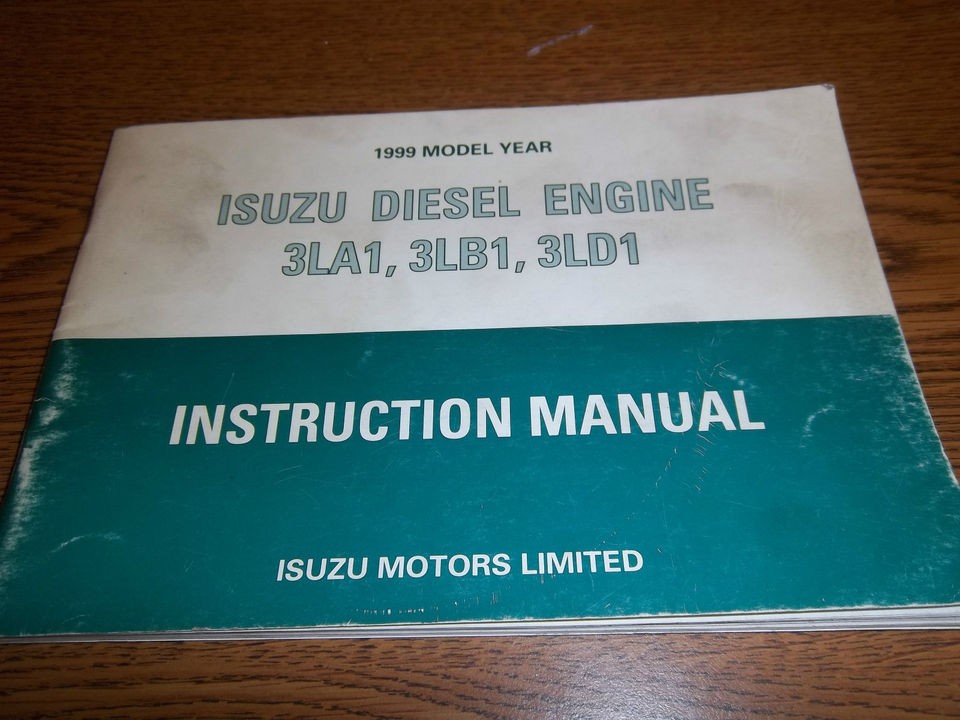 GENUINE 1999 ISUZU DIESEL ENGINE 3LA1 3LB1 3LD1 INSTRUCTION MANUAL IDE 