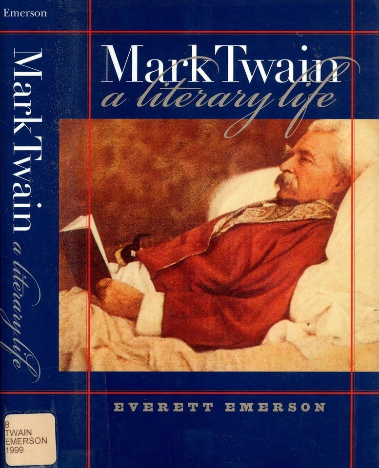 BIOGRAPHY MARK TWAIN EVERETT EMERSON H/C D/J 1999