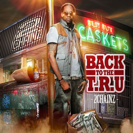Chainz Back to Tru Rap Hip Hop South Mix Official Mixtape
