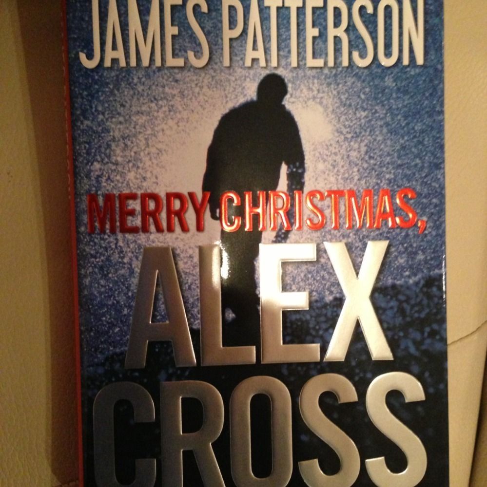 Merry Christmas Alex Cross by James Patterson 2012 Hardcover