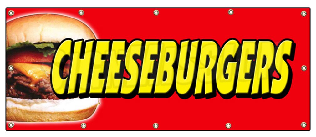 48x120 Cheeseburgers Banner Sign Hamburger Burger Cheese Signs Char 