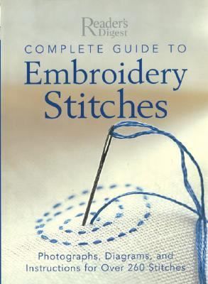 Complete Guide to Embroidery Stitches Photographs, Diagrams, and 