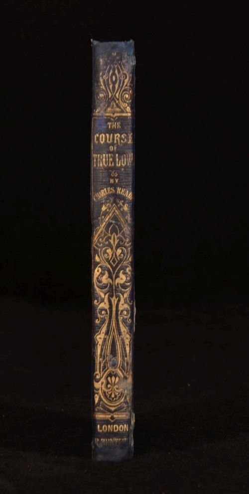   of True Love Never Did Run Smooth Charles Reade First Edition