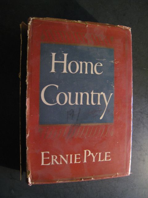  1947 Home Country Ernie Pyle