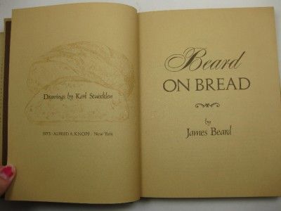 1973 James Beard on Bread 1st Edition Cook Book w Dust Jacket Great