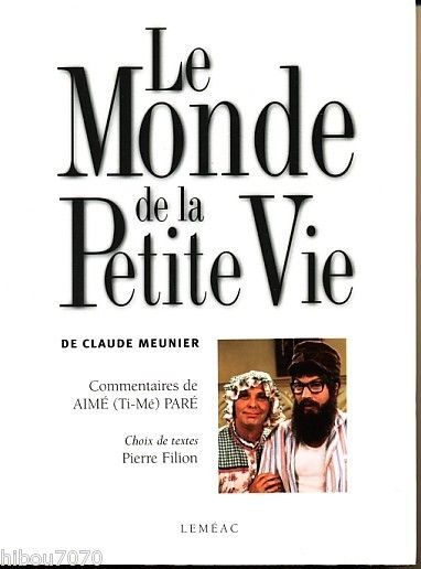 Le Monde de La Petite Vie Par Claude Meunier 1998